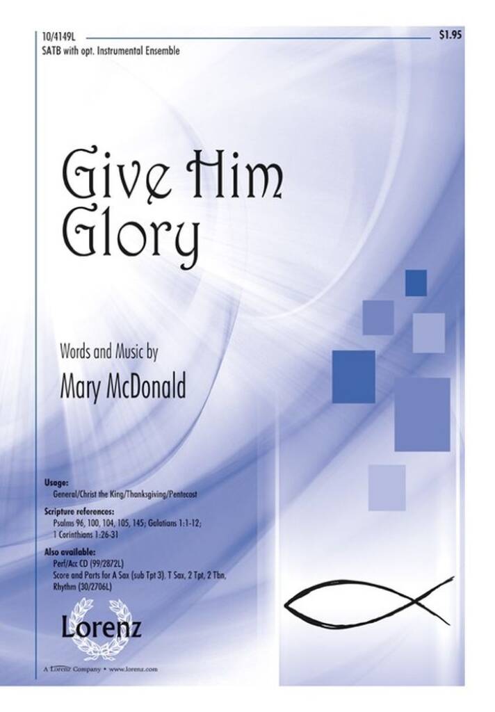 Give Him Glory